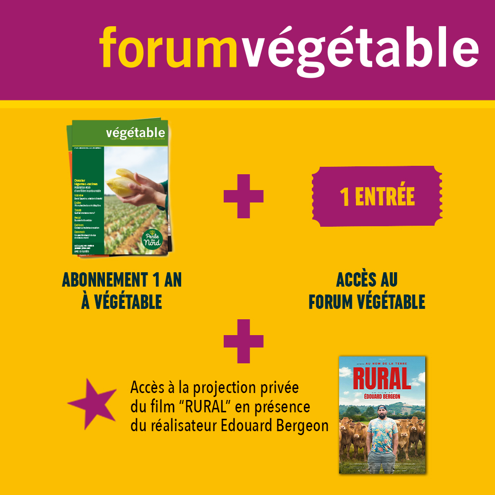 Package entrée Forum végétable + abonnement végétable 1 an